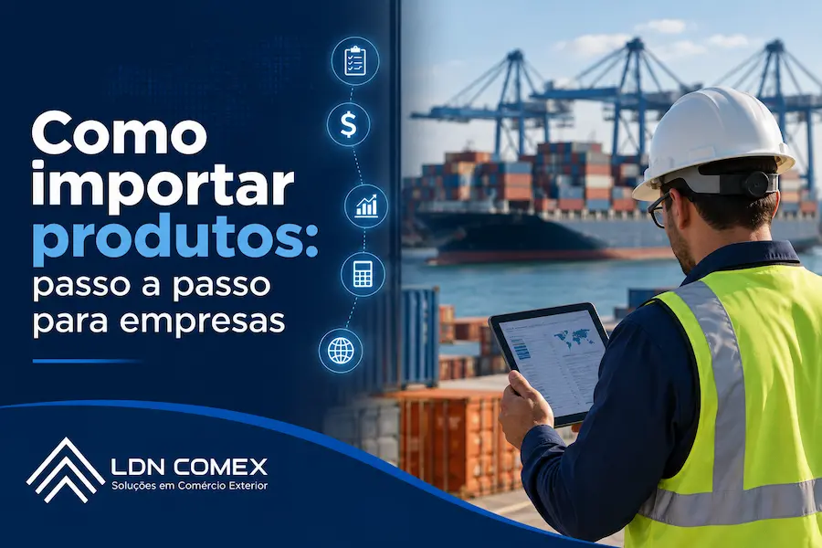 Capa sobre como importar produtos para empresas, com porto, contêineres, navio cargueiro e profissional acompanhando a operação logística.